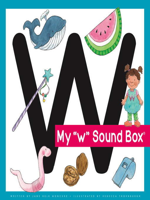 Title details for My 'w' Sound Box by Jane Belk Moncure - Available